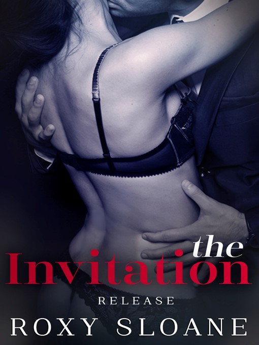 Title details for The Invitation 3 by Roxy Sloane - Available